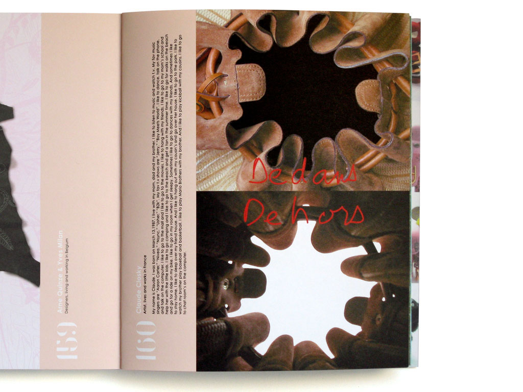 Claude Closky, ‘Dedans Dehors [Inside Outide],’ 2004, Brussels: Delvaux, in ‘175:D,’ p. 160.