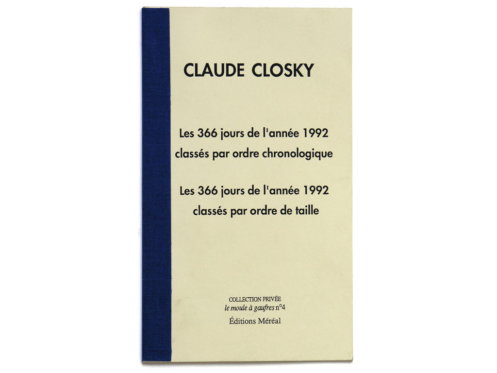Claude Closky, ‘Les 366 jours de l’année 1992 classés par ordre de taille [The 366 Days of 1992 Classified by Size]’, 1992, Paris: Méréal, 18 pages, 18,5 x 11 cm.
