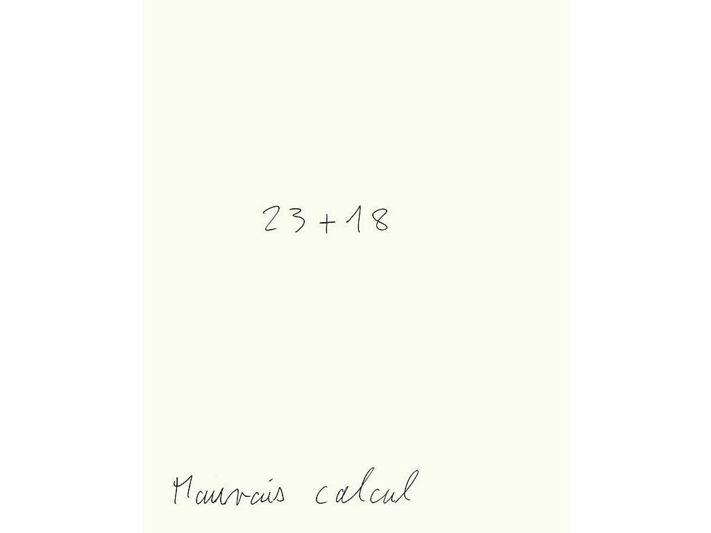 Claude Closky, ‘Mauvais calcul [bad operation]’, 1995, black ballpoint pen on paper, 30 x 24 cm.